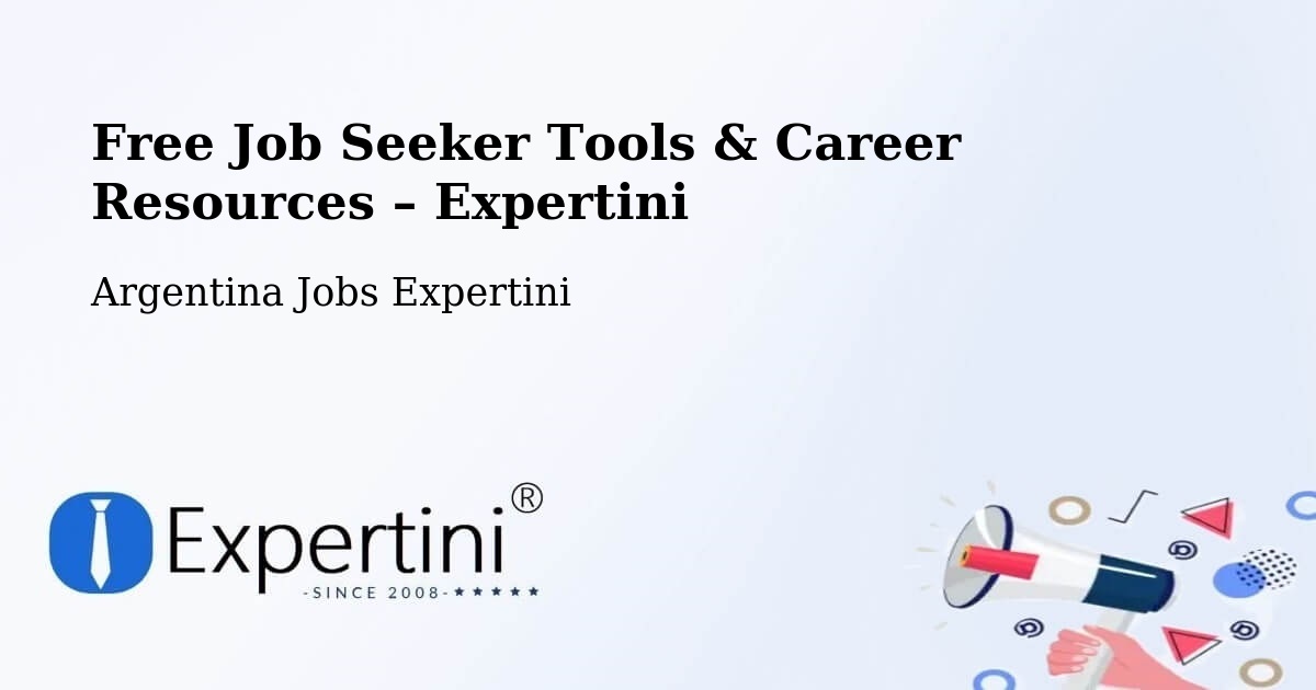 Free Job Seeker Tools & Career Resources – Departamento De Graneros - Departamento De Graneros, Argentina Jobs Expertini
